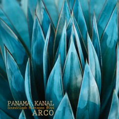 PANAMA.KANAL Soundclash Mixtapes #044 >>> ARCO