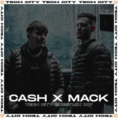 Cash X Mack // Guestmix Series 007