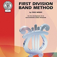 Read ❤️ PDF First Division Band Method, Part 1 for Drums: For the Development of an Outstanding