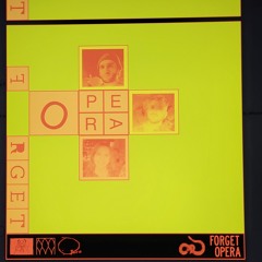 Opera - Forget