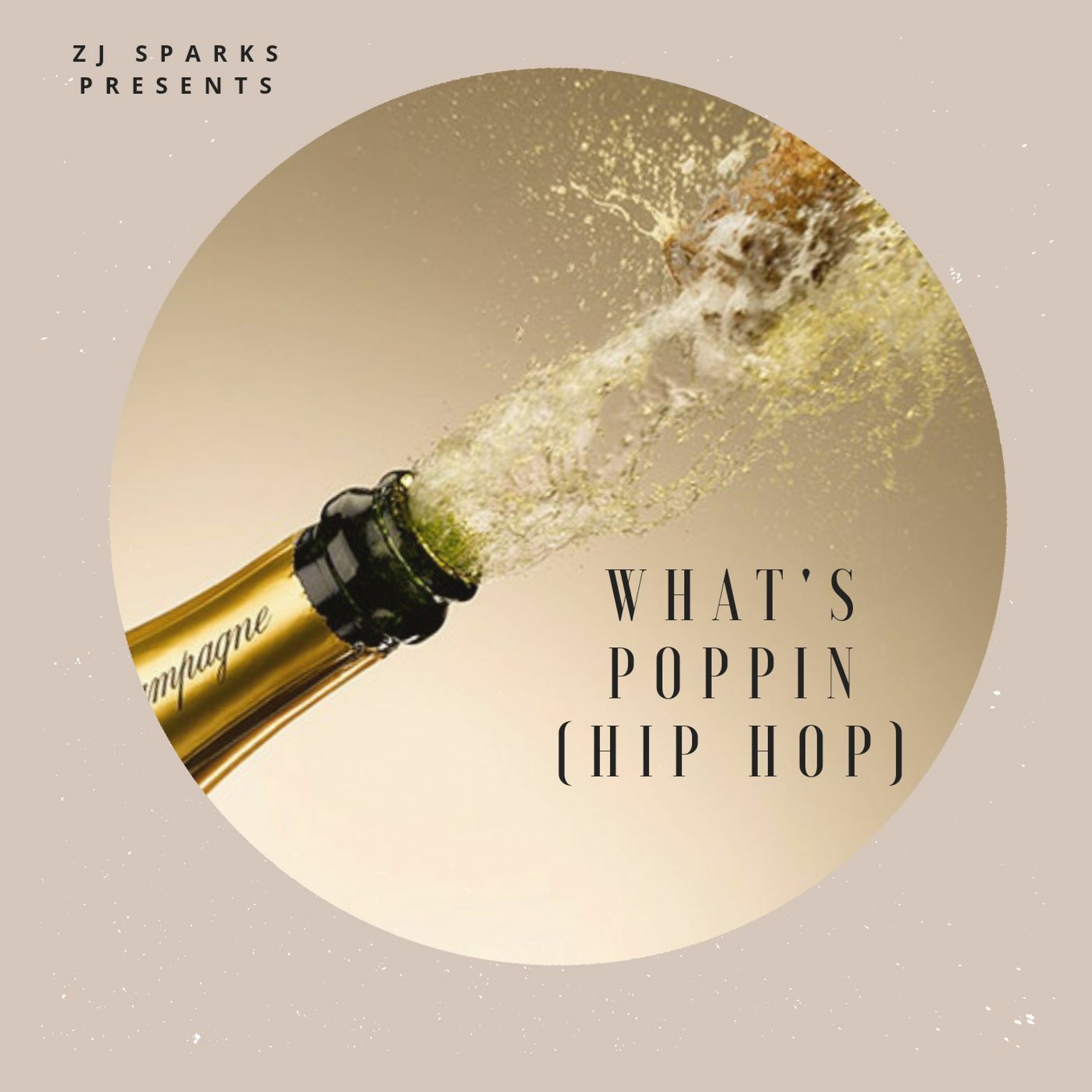 ZJ SPARKS presents WHATS POPPIN episode artwork