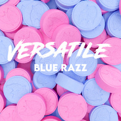 Versatile - Blue Razz (Official Audio)