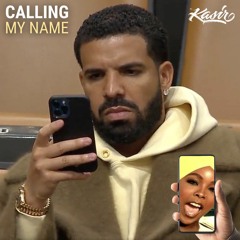 Drake x Khia - Calling My Name (DJ Kasir Edit)
