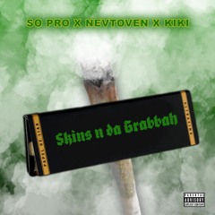 Skins N Da Grabbah
