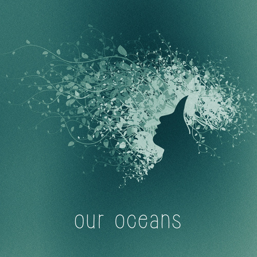 Our Oceans