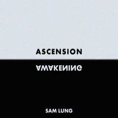 Ascension/Awakening