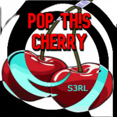 POP TH!S CHERRY - phoenix fj