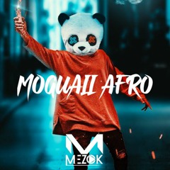 MOGUAII AFRO (Mezok Remix) 2022.mp3