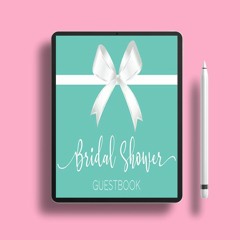 Bridal Shower Guest book: Teal Blue Cover — White Bow. Without Cost [PDF]