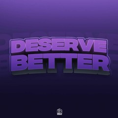 KB Mike - Deserve Better Instrumental