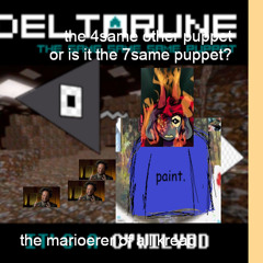 [MRADILEJAM] the marioerer of all kread - [The 4Same Other Puppet or is it the 7same puppet?]