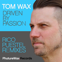 Driven by Passion (Rico Puestel 'Driven' Remix)