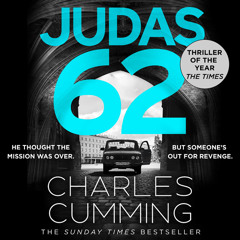 JUDAS 62, By Charles Cumming, Read by Nicholas Boulton