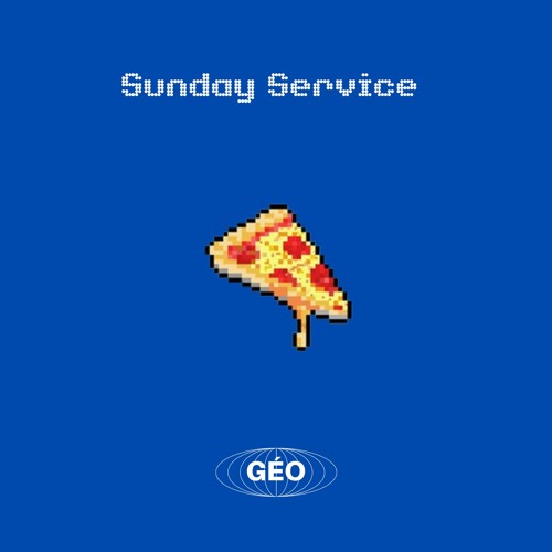 Géo - Sunday Service Episode 03