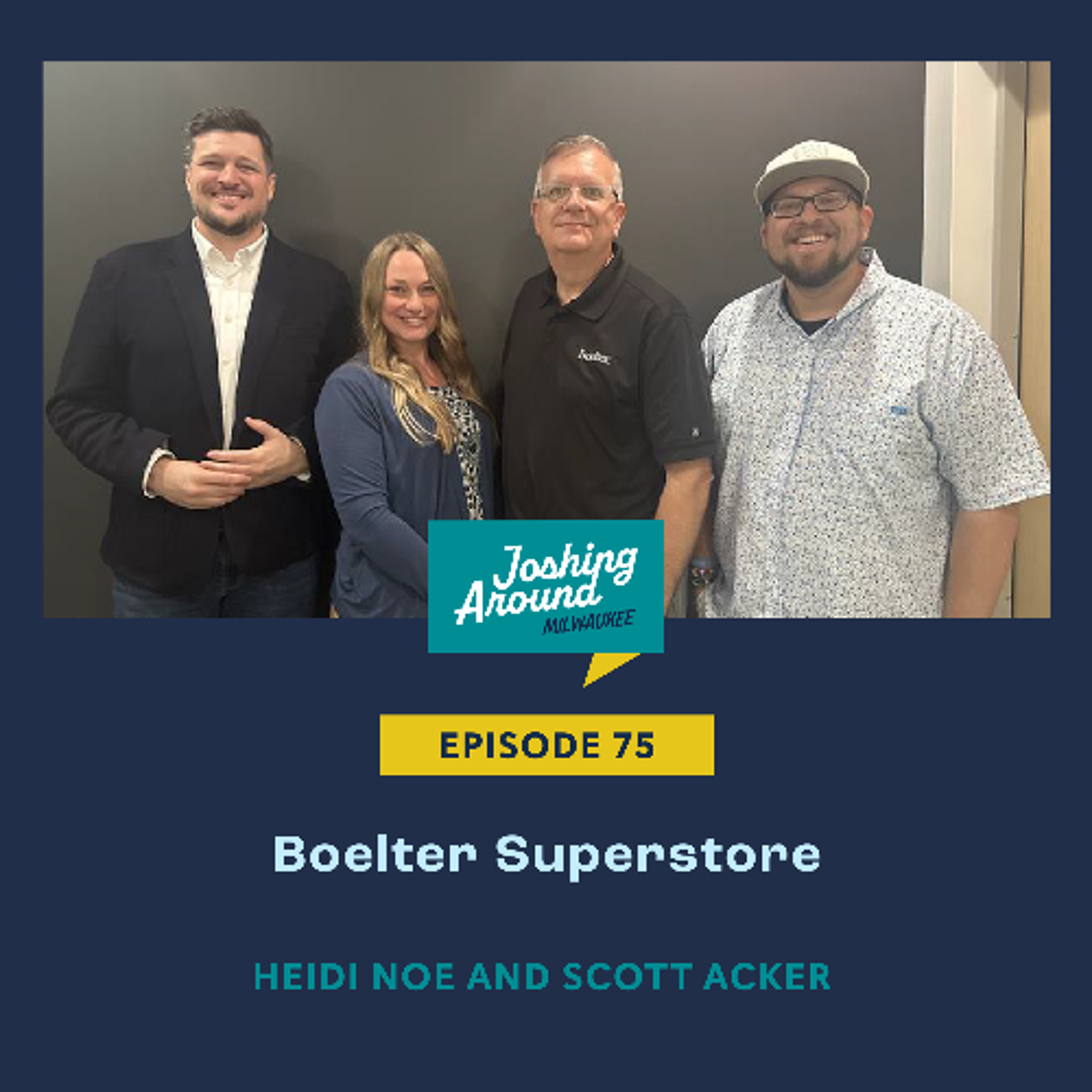 Boelter Superstore - Joshing Around Milwaukee (Episode 75) episode artwork
