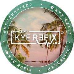 Kye Refix | 2022 Live Sets + Mixes