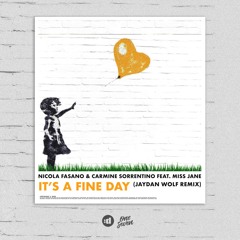 It's A Fine Day (Jaydan Wolf Remix) [feat. Miss Jane]
