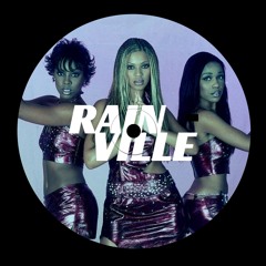 FREE DL: RAINVILLE (NL) - Keep Up (Destiny's Child - Lose My Breath)