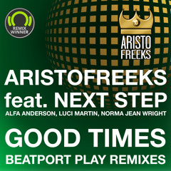 Good Times (Martin Sharp Remix) [feat. Next Step]