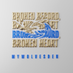 Broken Record , Broken Heart