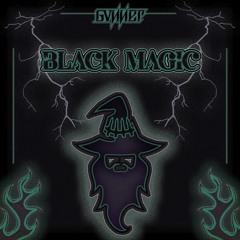 GVNNER - BLACK MAGIC