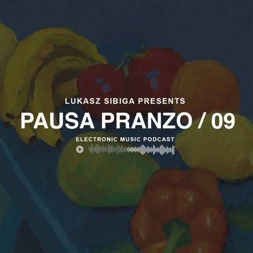 #09 Pausa Pranzo - Lukasz Sibiga live form K-Bar