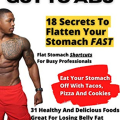 DOWNLOAD PDF 📂 Gut To Abs: How to lose belly fat (for good) without giving up the fo