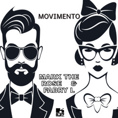 Mark The Rose & Fabry L-Movimento Radio edit