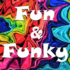 🎵 Fun & Funky 🎵