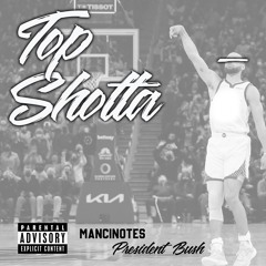 Top Shotta feat President Bush