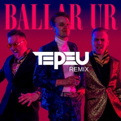 Mange Makers - Ballar Ur (Tepeu Remix)