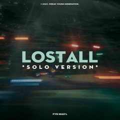 [Solo Version] LOSTALL. / Mad'L