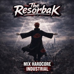 The Resorbak - Mix Industrial Hardcore [28.02.2026]