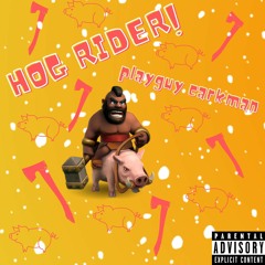 HOG RIDER(Instrumental)[prod. playguy carkman]