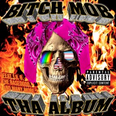 01. Bitch Mob (Intro)