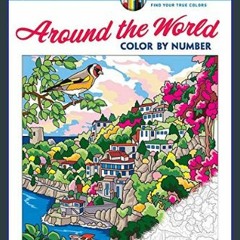 [READ EBOOK]$$ 📚 Creative Haven Around the World Color by Number (Adult Coloring Books: World & Tr