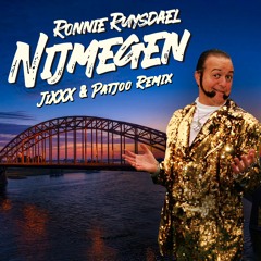 Ronnie Ruysdael - Nijmegen (JiXXX & Patjoo Remix)