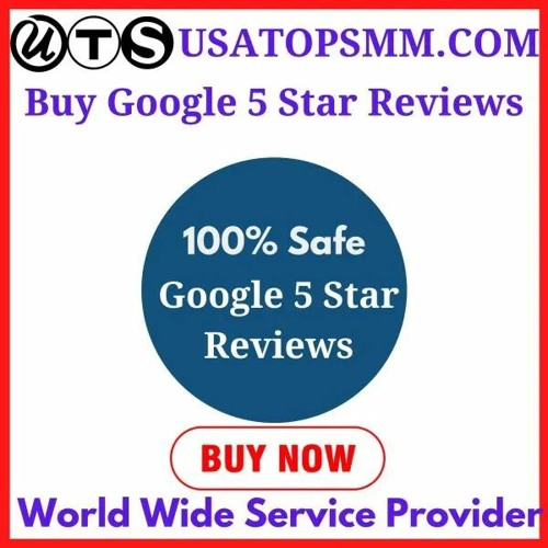 Buy Google 5 Star Reviews