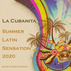 Sunny & Dodo - Summer Latin Sensation 2020 (La Cubanita)