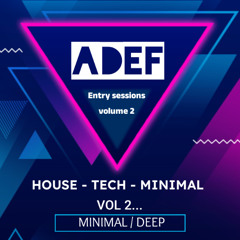 Entry Sessions Volume 2 MINIMAL & DEEP