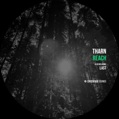 Tharn – Last [Crossfade Sounds]