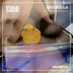 nofutureberlin w/ Dj Paulatina x Umami - 4th Feb 2021