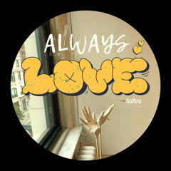 Always Love - NoMas