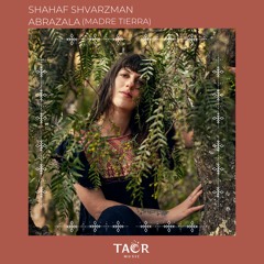 Shahaf Shvarzman - Abrazala (Madre Tierra)