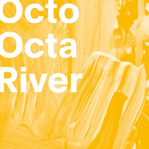 Octo Octa - River