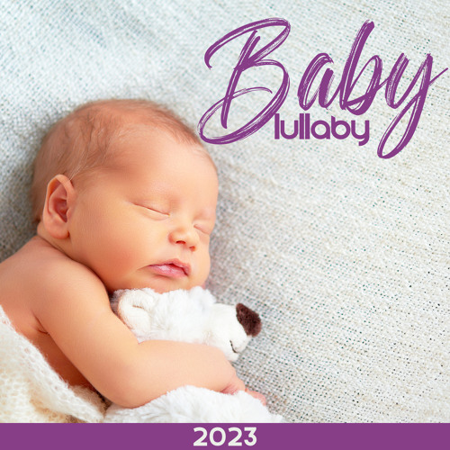 Stream Baby Sleep Lullaby Academy Listen to Baby Lullaby 2023