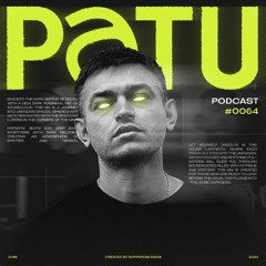 PATU / PODCAST 0064