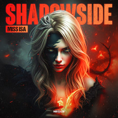 Miss Isa - Shadowside