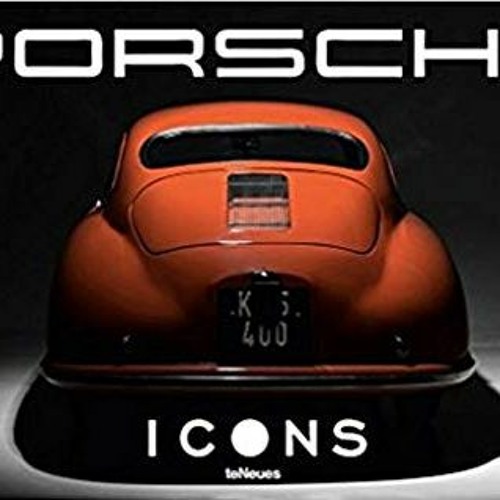 [Get] PDF 💑 Porsche Icons: 2nd Edition by  Frank M. Orel &  Elmar Brümmer EBOOK EPUB