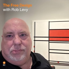 The Free Design - Rob Levy — 28 July 2025
